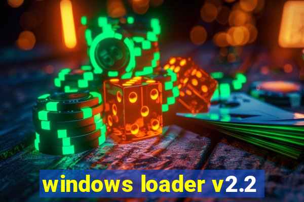 windows loader v2.2